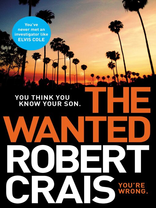 Title details for The Wanted by Robert Crais - Wait list